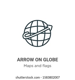Arrow on globe outline vector icon. Thin line black arrow on globe icon, flat vector simple element illustration from editable maps and flags concept isolated on white background