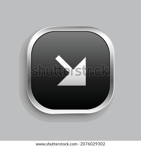 arrow right down fill icon design. Glossy Button style rounded rectangle isolated on gray background. Vector illustration