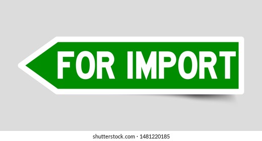 Arrow shape green color sticker in word for import on gray background