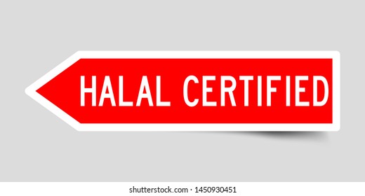Arrow shape red color sticker in word HALAL certififed on gray background