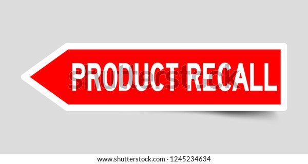 Arrow shape red color sticker in word product\
recall on gray\
background