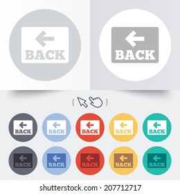 Arrow sign icon. Back button. Navigation symbol. Round 12 circle buttons. Shadow. Hand cursor pointer. Vector