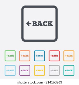 Arrow sign icon. Back button. Navigation symbol. Round squares buttons with frame. Vector