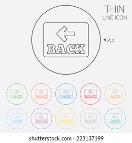 Arrow sign icon. Back button. Navigation symbol. Thin line circle web icons with outline. Vector