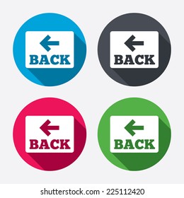 Arrow sign icon. Back button. Navigation symbol. Circle buttons with long shadow. 4 icons set. Vector