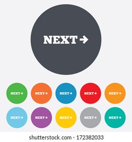 Arrow sign icon. Next button. Navigation symbol. Round colourful 11 buttons. Vector