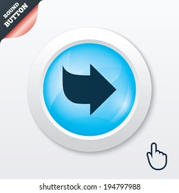 Arrow sign icon. Next button. Navigation symbol. Blue shiny button. Modern UI website button with hand cursor pointer. Vector