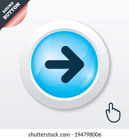 Arrow sign icon. Next button. Navigation symbol. Blue shiny button. Modern UI website button with hand cursor pointer. Vector