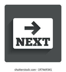 Arrow sign icon. Next button. Navigation symbol. Gray flat button with shadow. Modern UI website navigation. Vector