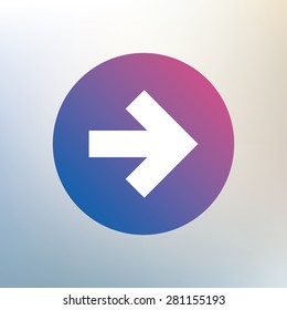 Arrow sign icon. Next button. Navigation symbol. Icon on blurred background. Vector