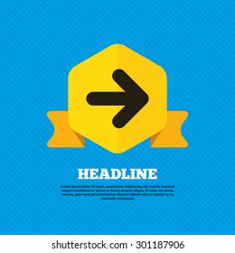 Arrow sign icon. Next button. Navigation symbol. Yellow label tag. Circles seamless pattern on back. Vector