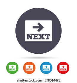 Arrow sign icon. Next button. Navigation symbol. Round colourful buttons with flat icons. Vector
