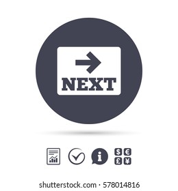 Arrow sign icon. Next button. Navigation symbol. Report document, information and check tick icons. Currency exchange. Vector