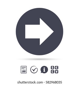 Arrow sign icon. Next button. Navigation symbol. Report document, information and check tick icons. Currency exchange. Vector