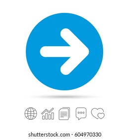 Arrow sign icon. Next button. Navigation symbol. Copy files, chat speech bubble and chart web icons. Vector