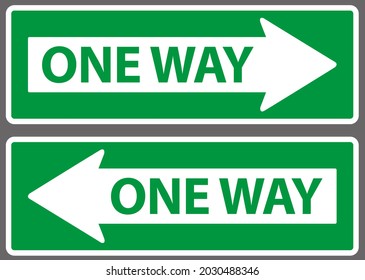 Arrow and wording one way on green background warning or caution sign. 