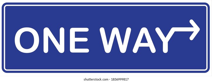 Arrow and wording one way in white on blue background warning or caution sign. 