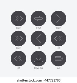 Arrows icons. Download, repeat linear signs. Next, back arrows flat line icons. Linear icons in circle buttons. Flat web symbols. Vector