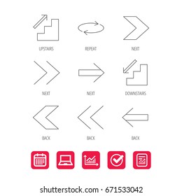 Arrows icons. Upstairs, downstairs and repeat linear signs. Next, back arrows flat line icons. Report document, Graph chart and Calendar signs. Laptop and Check web icons. Vector
