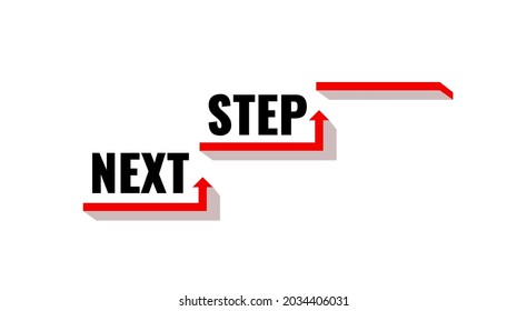 Arrows With Text Next Steps. Red Arrow Up And  Right. Concept Next Step. Vector Illustration. 