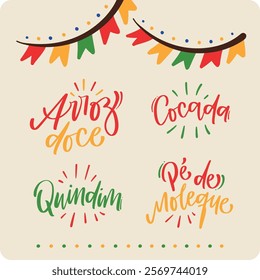 Arroz doce. Cocada. Quindim. Pé de Moleque. Rice pudding. Coconut candy. Quindim. Peanut brittle in brazilian portuguese. Modern hand Lettering. vector.