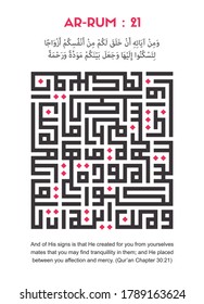 Ar-Rum/The Romans/The Noble Qur'an Chapter 30, verse 21. I made this with Arabic kufic square calligraphy, it can be used for supporting element in wedding invitation designs.