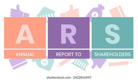 ARS - Annual Report to Shareholders acronym. business concept background. vector illustration concept with keywords and icons. lettering illustration with icons for web banner, flyer