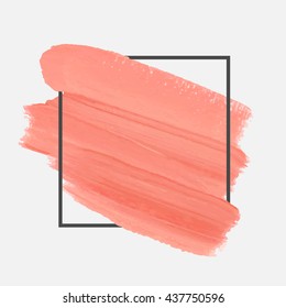 Art abstract background brush paint grunge texture design acrylic stroke poster illustration vector over square frame. Rough paper hand painted vector. Perfect design for headline and logo. 