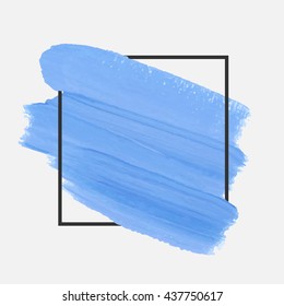 Art abstract background brush paint grunge texture design acrylic stroke poster illustration vector over square frame. Rough paper hand painted vector. Perfect design for headline and logo. 