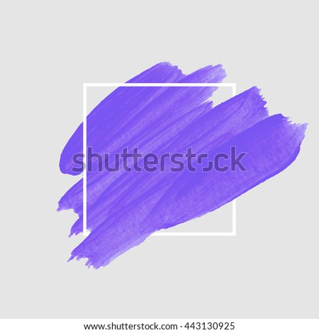 Art abstract background brush paint texture design acrylic stroke poster illustration vector over square frame. Rough paper hand painted vector. Perfect design for headline, logo and sale banner. 