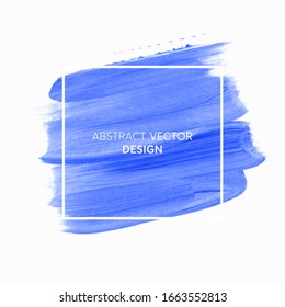 Art blue brush stroke paint texture design acrylic stroke vector. Perfect watercolor design for headline, logo and banner. 
