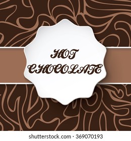 Art brown hot chocolate background card