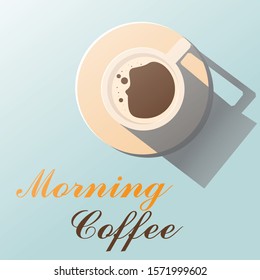 Art of Coffee cup with light and shadow and text "morning coffee" by vector. EPS.file