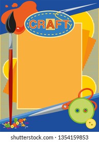 Art and craft design. Illustrated background template for posters and flyers. Customisable layered vector.