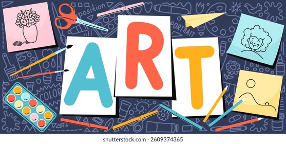 Art. Creative children course. Hand drawn doodles and lettering.