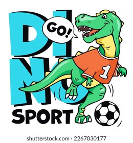 Art. Cute good dinosaur plays soccer. Design for kids poster, T-shirt, prints, nursery closing, fabrics. Vector illustration. T-rex dinosaur