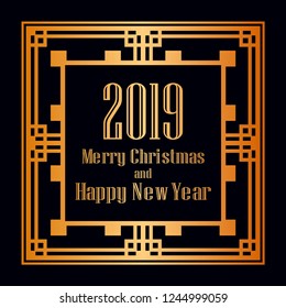 Art deco border and frame. Merry Christmas and Happy New Year greeting card. 2019 year. Creative template in style of 1920s for your design. Vector illustration. EPS 10