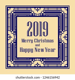Art deco border and frame. Merry Christmas and Happy New Year greeting card. 2019 year. Creative template in style of 1920s for your design. Vector illustration. EPS 10