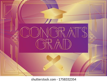 Art Deco Congrats grad text. Decorative greeting card, sign with vintage letters.