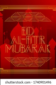 Art Deco Eid al-Fitr Mubarak (Islamic holiday, May 23) text. Decorative greeting card, sign with vintage letters.