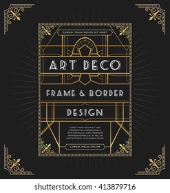 Art deco frame design for your design such as invitation, print, banner. Vector illustration