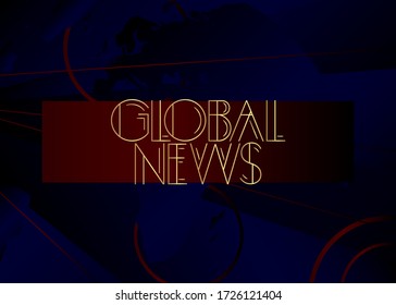 Art Deco Global News text. Decorative greeting card, sign with vintage letters.