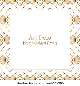 Art Deco golden seamless pattern frame. Square frame with place for your text. Geometric gold pattern on a white background. Vintage vector frame for invitations, greeting cards, covers. 