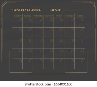 Art deco monthly planner on a dark background. Vector illustration.