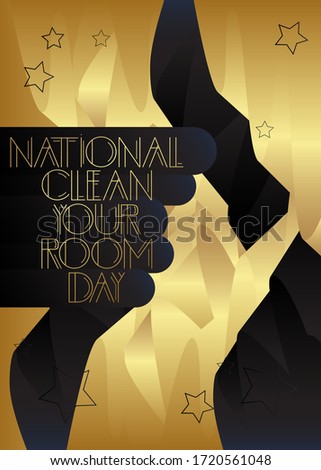 Art Deco National Clean Your Room Day (May 10) text. Decorative greeting card, sign with vintage letters.