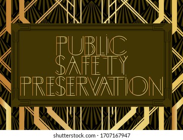 Art Deco Public Safety Preservation text. Decorative greeting card, sign with vintage letters.