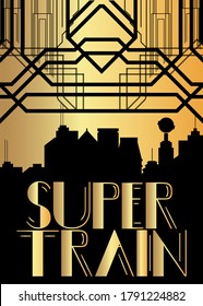 Art Deco Super Train Text. Dekorative Grußkarte, Zeichen mit Vintage-Buchstaben.