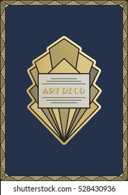 Art Deco vintage frame. Design template for flyers, booklets, greeting cards, invitations, retro parties and advertising. Art deco or Nouveau epoch 1920's era vector.