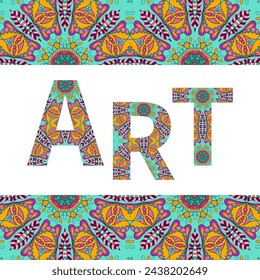 Art. Decorative ornate letters with frame border pattern. Art sign symbol background, tribal ethnic ornament. Vector decoration for card or invitation design. Geometric floral doodle pattern