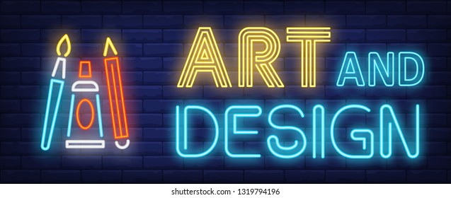 Art and design neon text with brush, pencil and paint tube. Painting and art supplies design. Night bright neon sign, colorful billboard, light banner. Vector illustration in neon style.